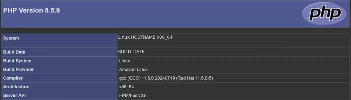 Browser showing the PHP information page: a blue header PHP Version 8.5.9 with the PHP logo, then a table with System (host name hidden), Build Date (hidden), Build System Linux, Build Provider Amazon Linux, Compiler gcc, Architecture x86_64 and Server API FPM/FastCGI.