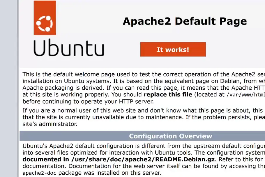 The Apache2 Default Page with the Ubuntu logo and an It works! banner, followed by text saying this page is used to test the Apache2 server after installation on Ubuntu, and a Configuration Overview section.