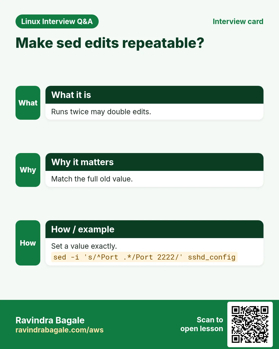 Make sed edits repeatable?. Runs twice may double edits. Match the full old value. Set a value exactly.