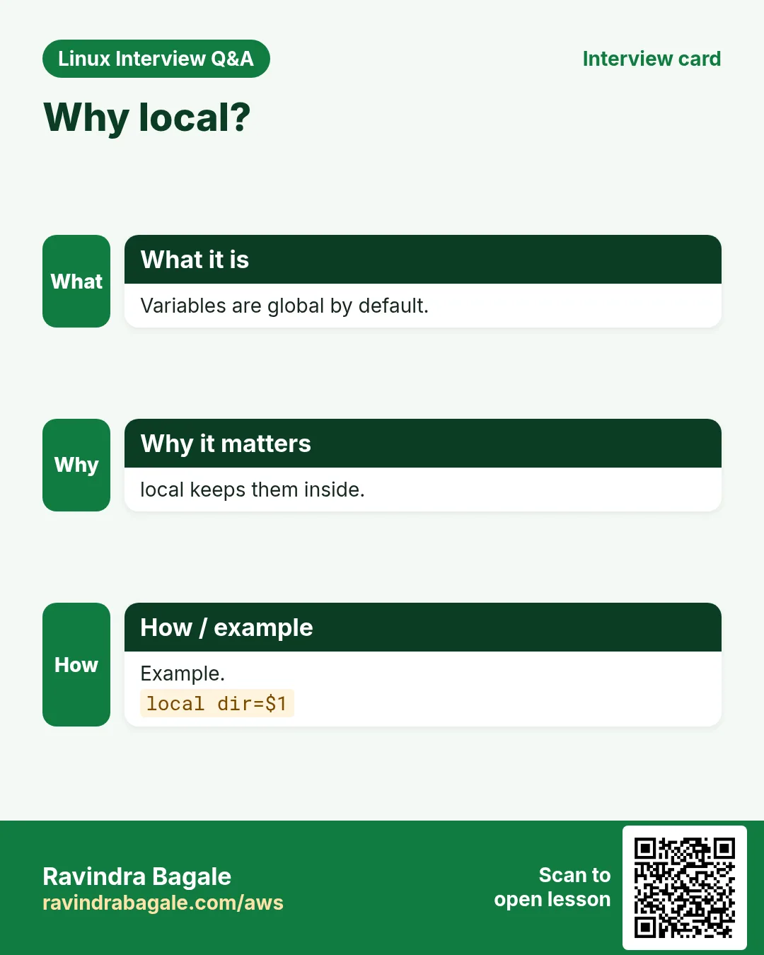 Why local?. Variables are global by default. local keeps them inside. Example.
