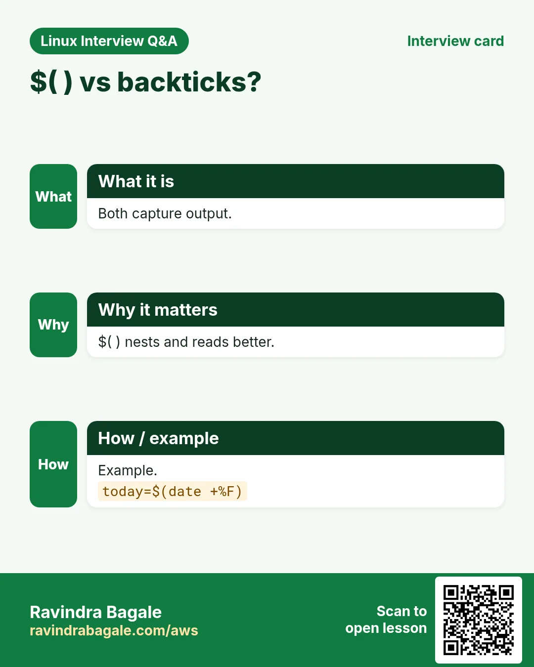 $( ) vs backticks?. Both capture output. $( ) nests and reads better. Example.