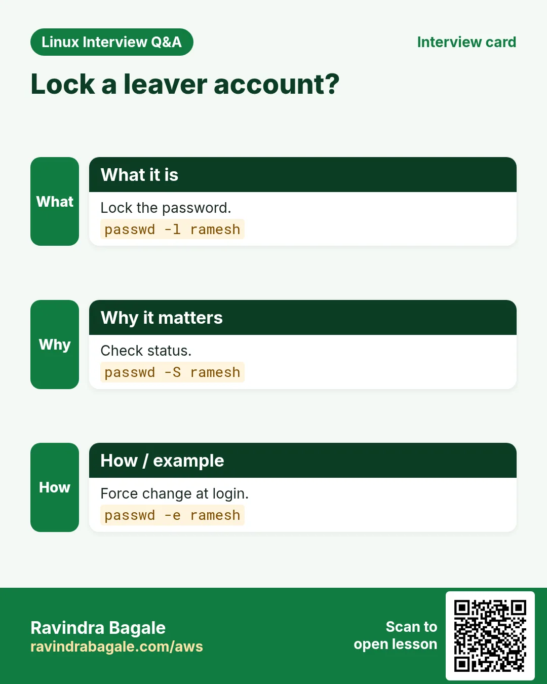 Lock a leaver account?. Lock the password. Check status. Force change at login.