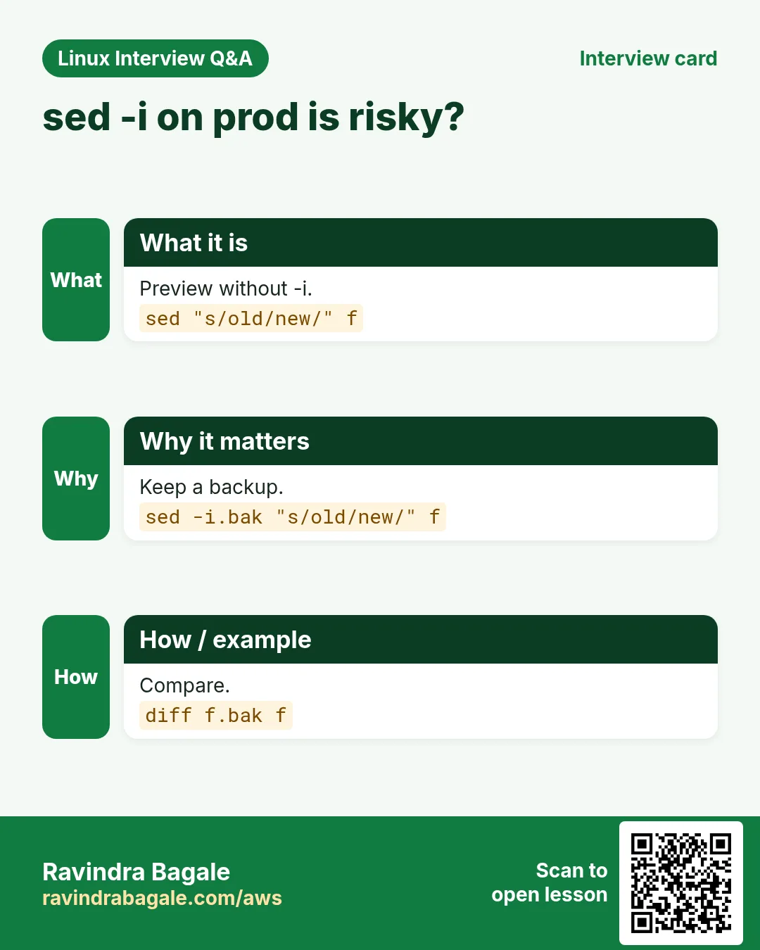 sed -i on prod is risky?. Preview without -i. Keep a backup. Compare.