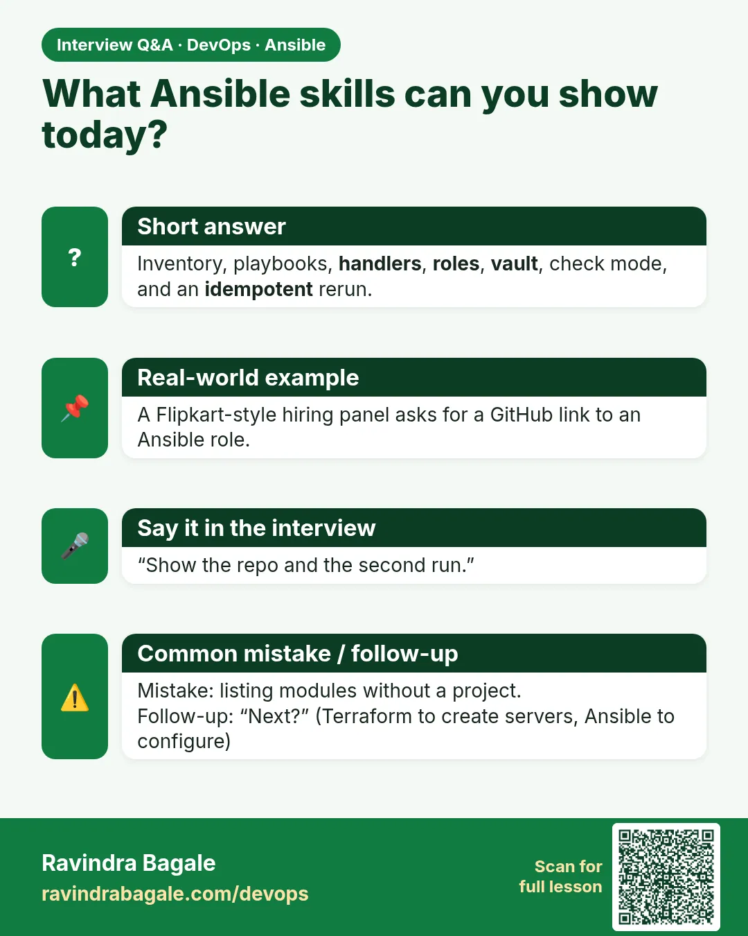 What Ansible skills can you show today? Inventory, playbooks, handlers, roles, vault, check mode, and an idempotent rerun.