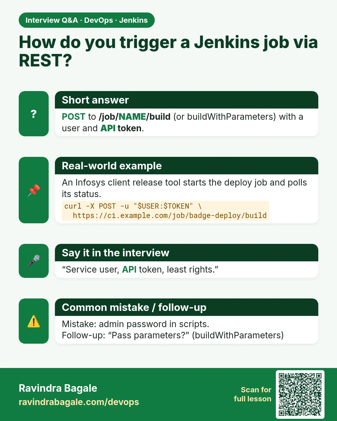 How do you trigger a Jenkins job via REST? POST to /job/NAME/build (or buildWithParameters) with a user and API token.