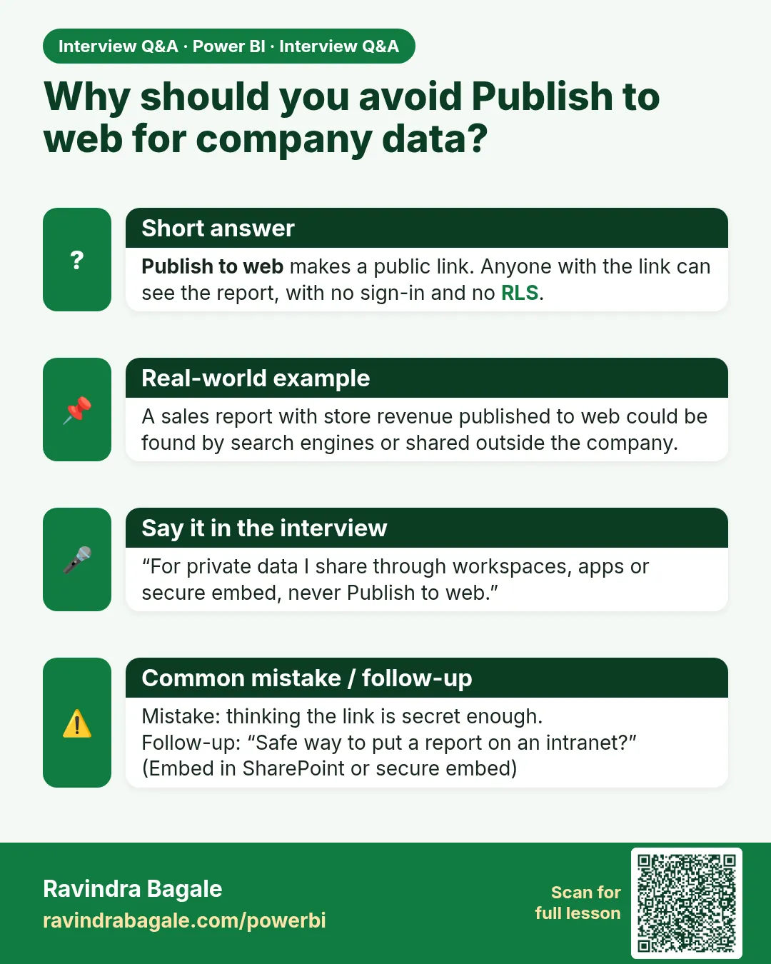 Why should you avoid Publish to web for company data? Publish to web makes a public link. Anyone with the link can see the report, with no sign-in and no RLS.