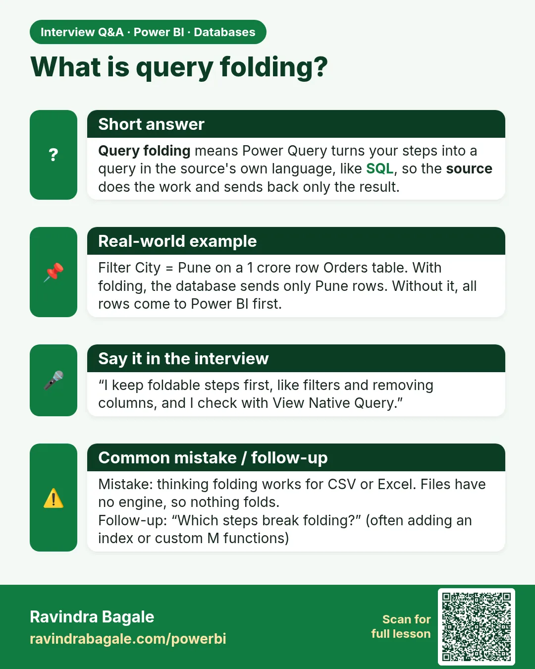 What is query folding? Query folding means Power Query turns your steps into a query in the source's own language, like SQL, so the source does the work and sends back only the result.